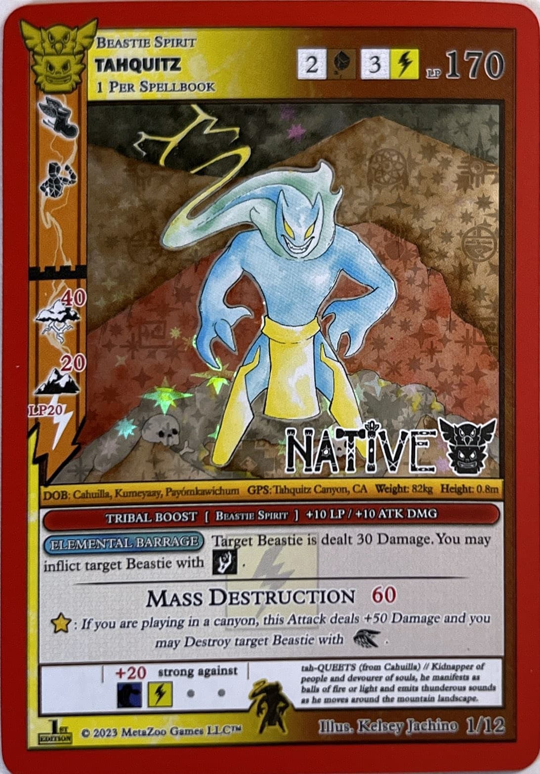 Tahquitz — Native: First Edition Release Event Deck card