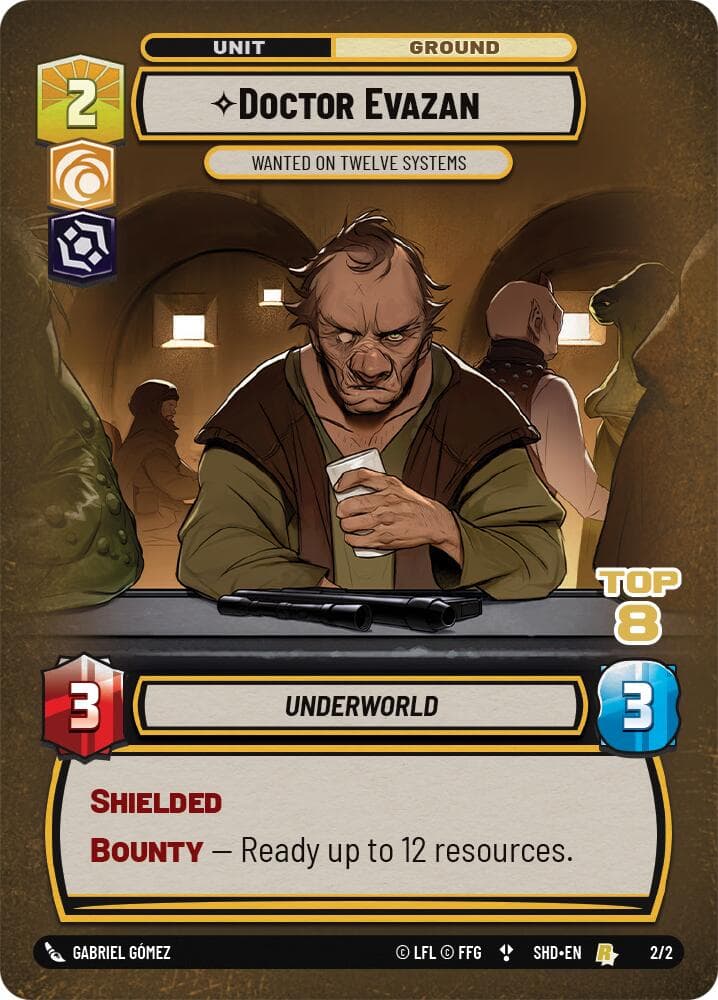 Doctor Evazan - Wanted on Twelve Systems (Top 8) — Organized Play Promos card