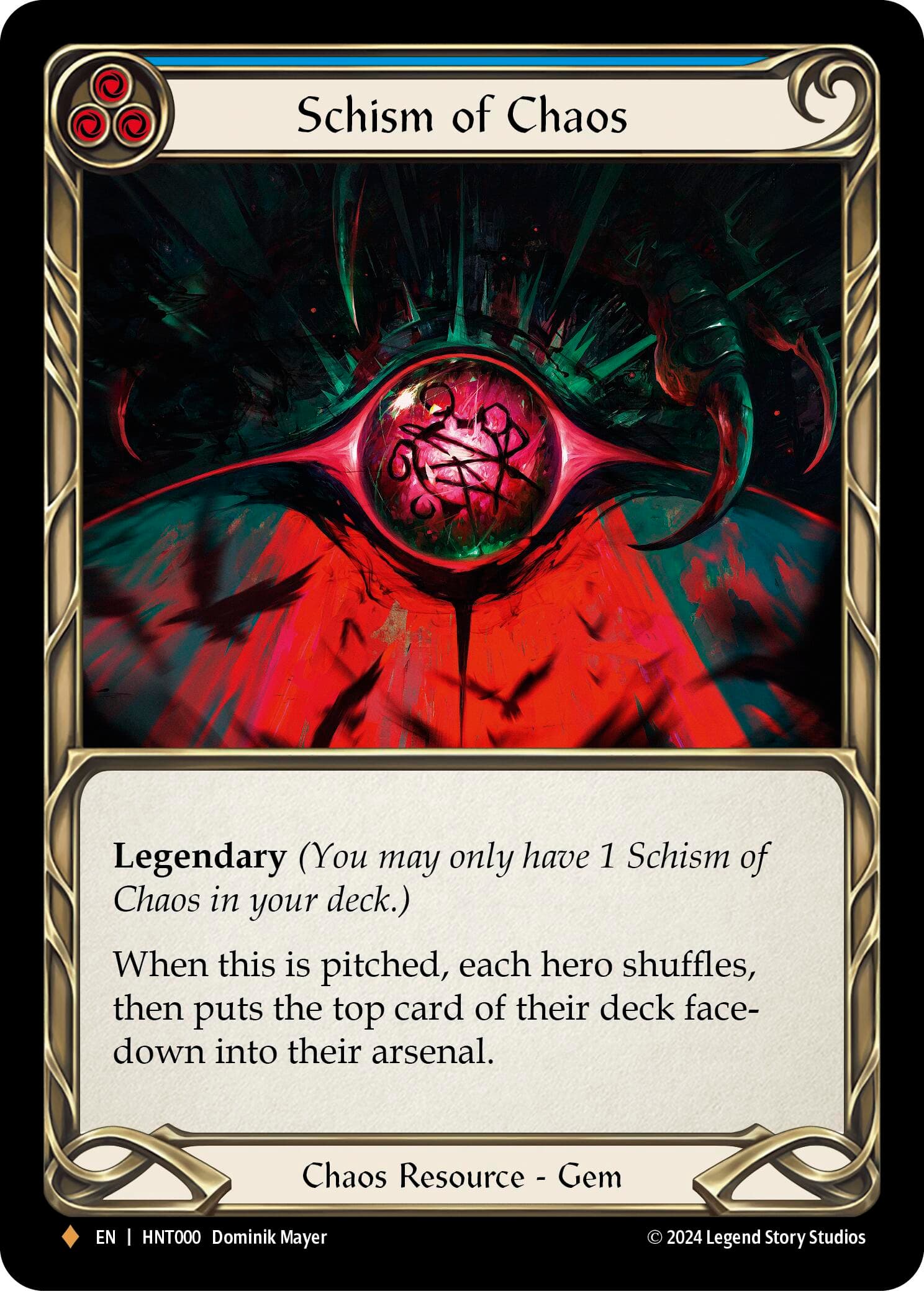 Schism of Chaos — The Hunted card