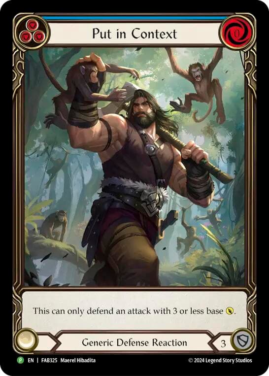 Put in Context - FAB325 — Flesh and Blood: Promo Cards card