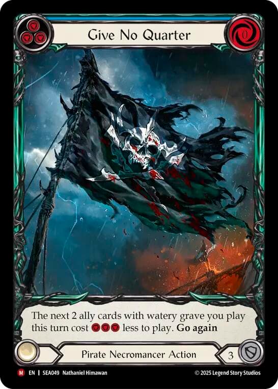 Give No Quarter (Extended Art) — High Seas card