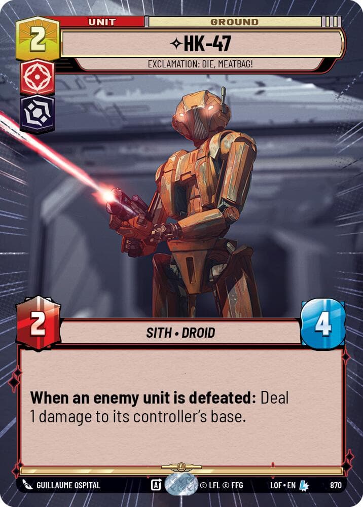HK-47 - Exclamation: Die, Meatbag! (Hyperspace Foil) — Legends of the Force card