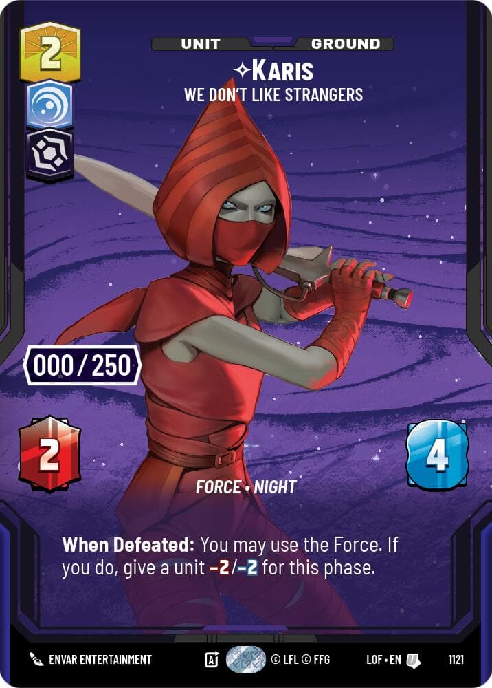 Karis - We Don't Like Strangers (Serialized) — Legends of the Force card