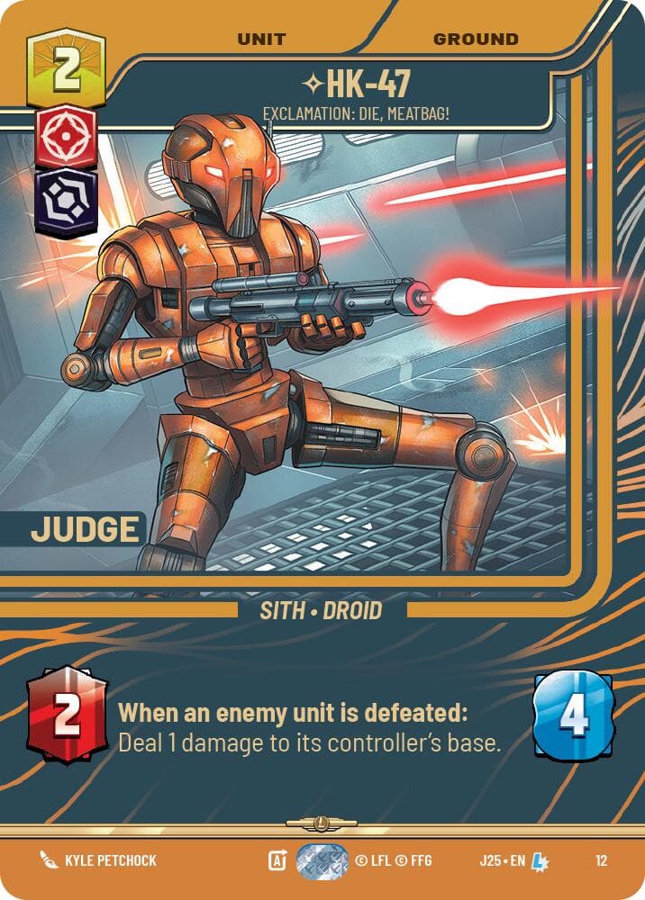 HK-47 - Exclamation: Die, Meatbag! — Judge Promos card