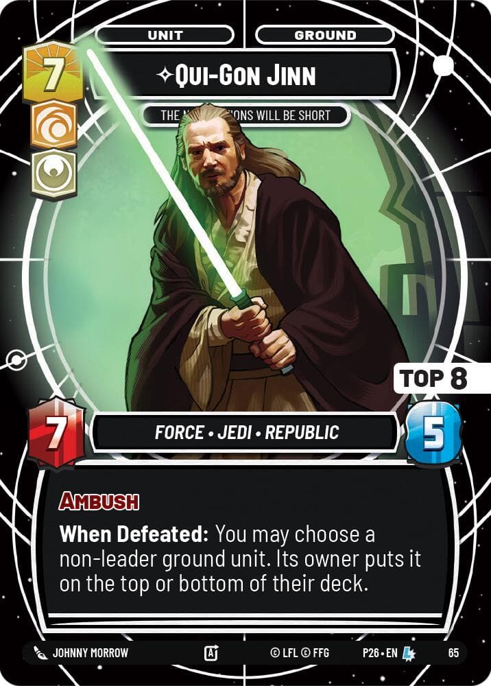 Qui-Gon Jinn - The Negotiations Will Be Short (Top 8) — Sector and Regional Promos: Season 1 card