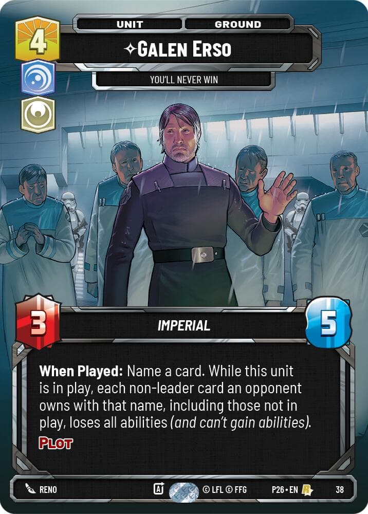 Galen Erso - You'll Never Win (38) — Sector and Regional Promos: Season 1 card