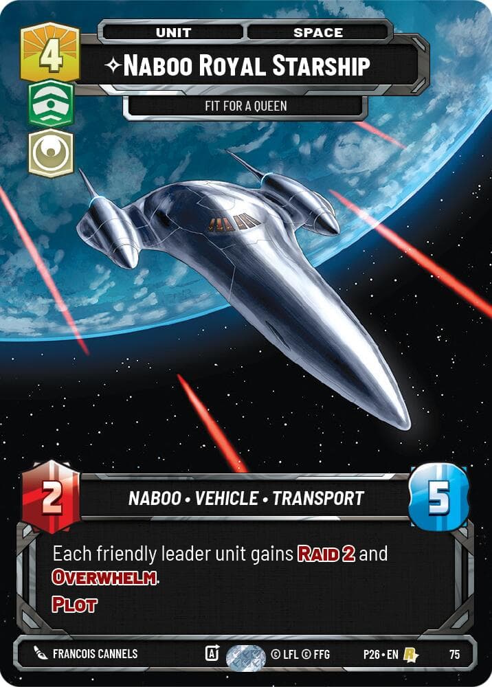 Naboo Royal Starship - Fit For A Queen (75) — Sector and Regional Promos: Season 1 card