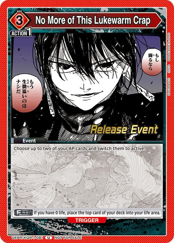 No More of This Lukewarm Crap — UE16BT: KAGURABACHI Release Event Cards card