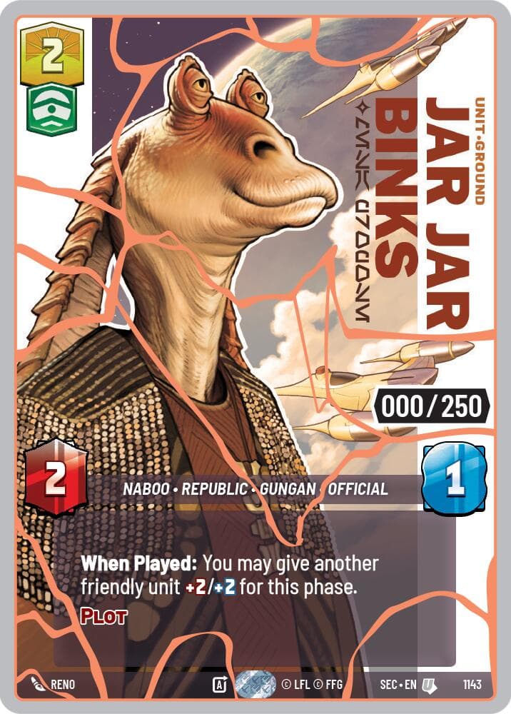 Jar Jar Binks - Mesa Propose (Serialized) (Rose Gold) — Secrets of Power card