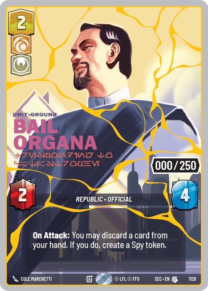 Bail Organa - Responding to Catastrophe (Serialized) (Gold) — Secrets of Power card