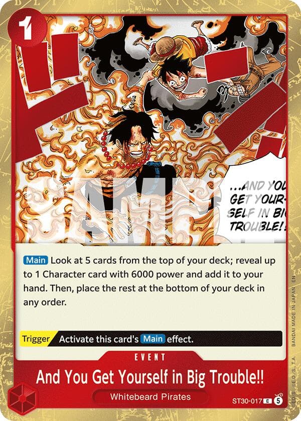 And You Get Yourself in Big Trouble!! — Starter Deck EX: Luffy & Ace card