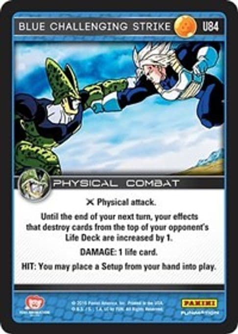 Blue Challenging Strike
