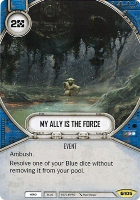 My Ally Is The Force