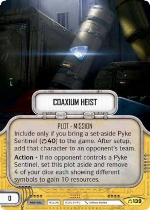 Coaxium Heist