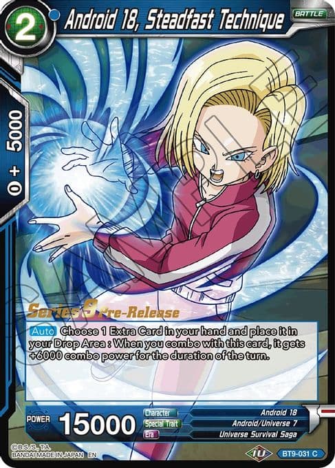 Android 18, Steadfast Technique