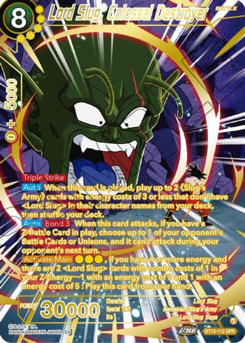 Lord Slug, Colossal Destroyer (SPR)