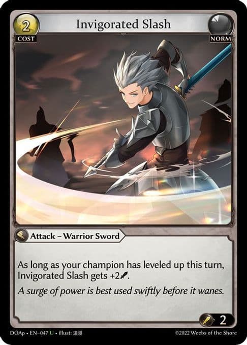Invigorated Slash