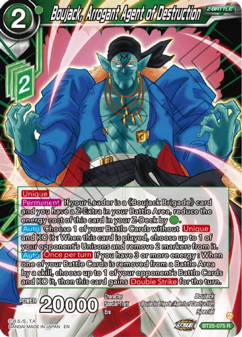 Boujack, Arrogant Agent of Destruction
