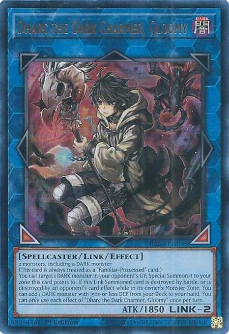 Dharc the Dark Charmer, Gloomy (UR)