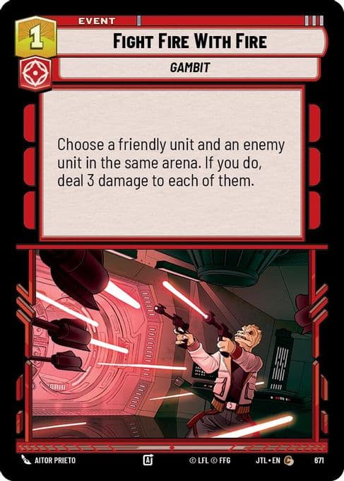 Fight Fire With Fire (Foil)