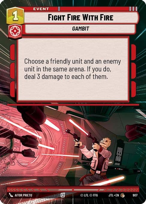 Fight Fire With Fire (Hyperspace Foil)