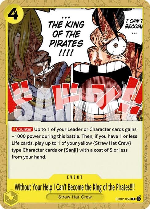Without Your Help I Can't Become the King of the Pirates!!!!