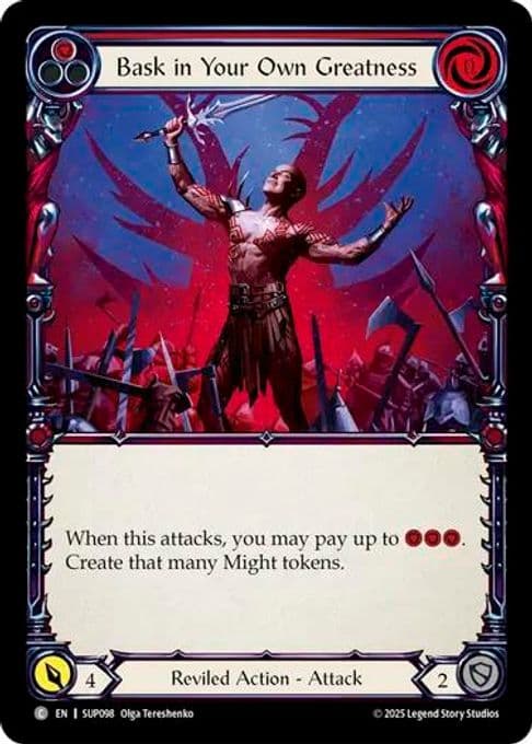 Bask in Your Own Greatness (Red)