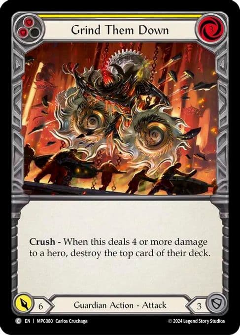 Grind Them Down (Yellow)