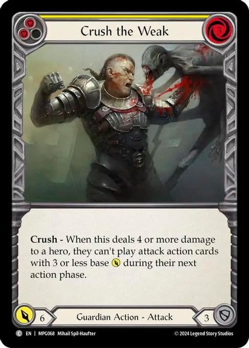Crush the Weak (Yellow)