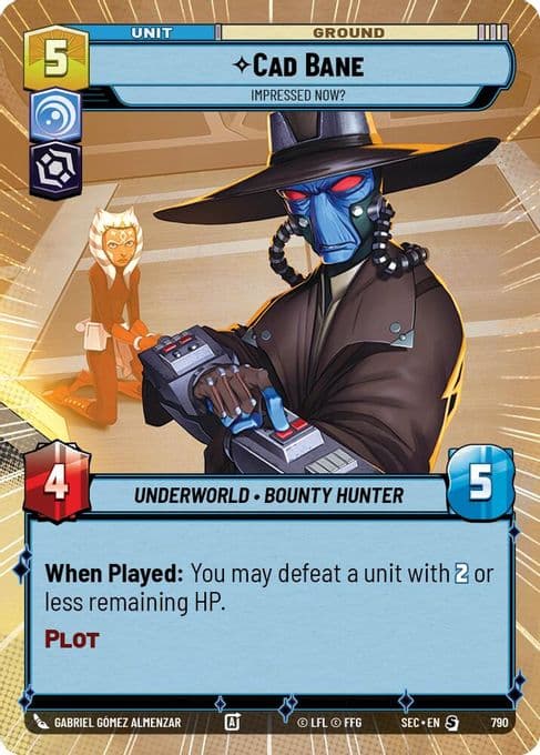 Cad Bane - Impressed Now? (Hyperspace Foil)