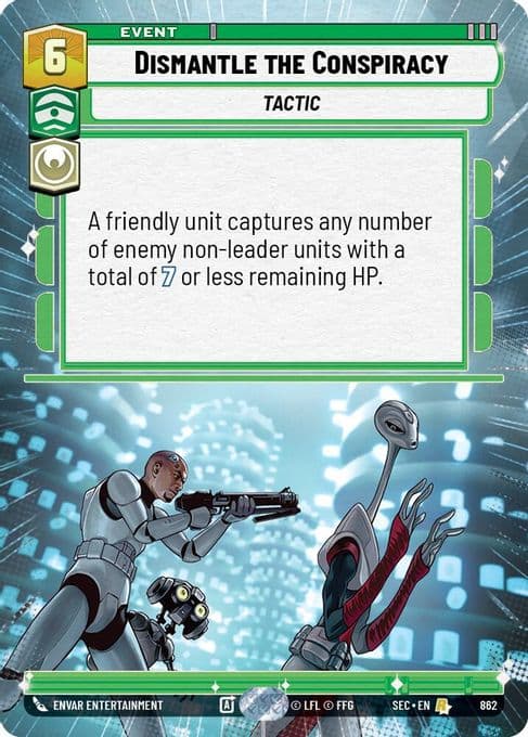 Dismantle the Conspiracy (Hyperspace Foil)