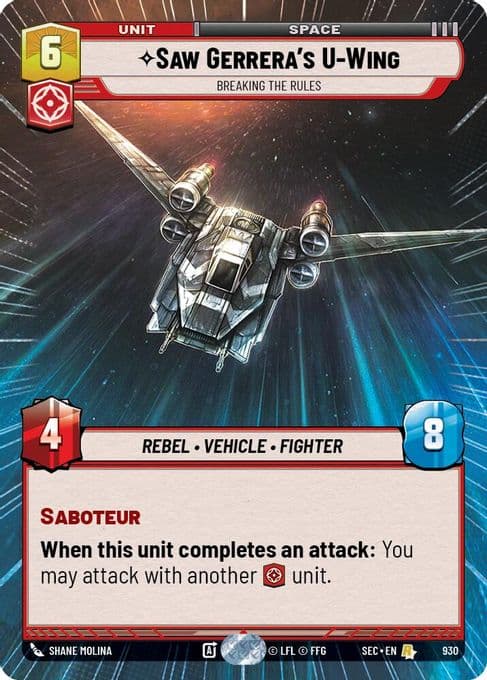 Saw Gerrera's U-Wing - Breaking the Rules (Hyperspace Foil)