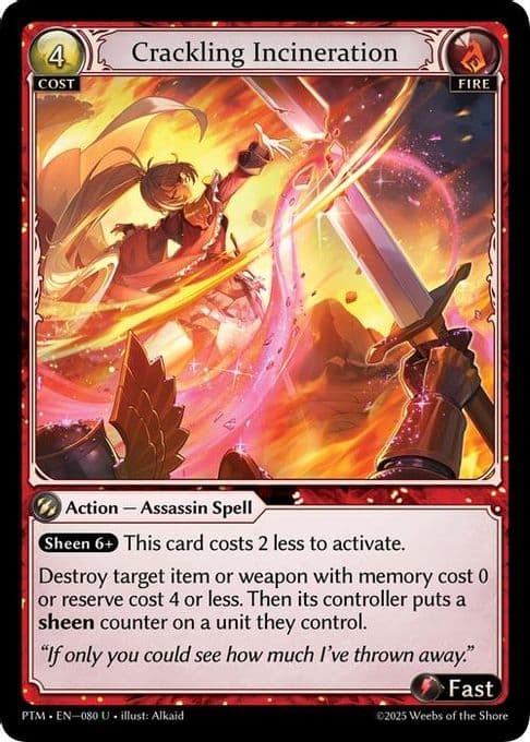 Crackling Incineration