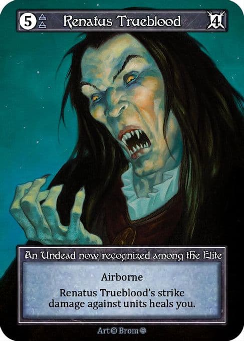 Renatus Trueblood (Foil)