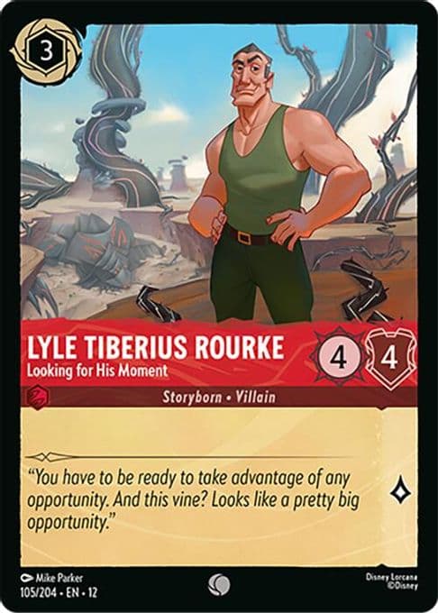 Lyle Tiberius Rourke - Looking for His Moment