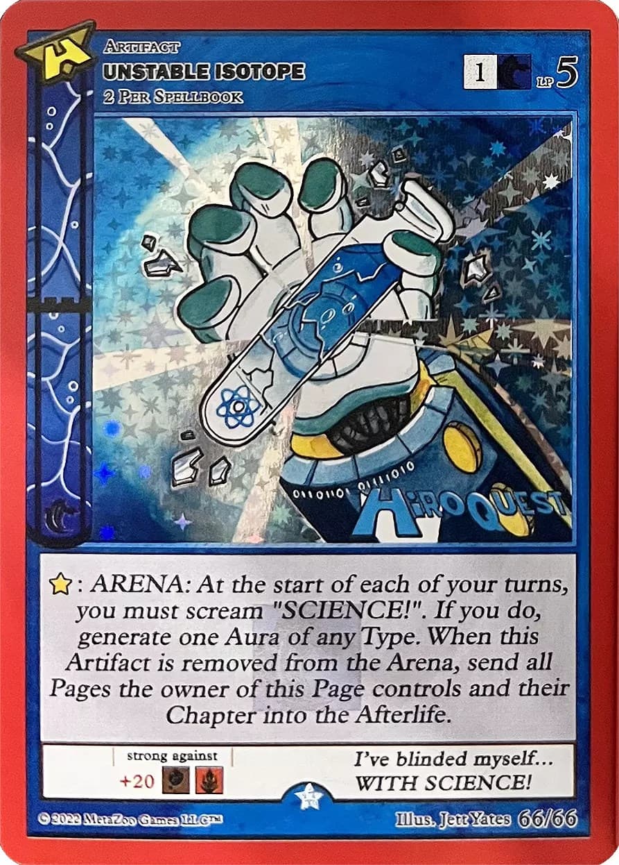 Unstable Isotope — Hiroquest Promos card