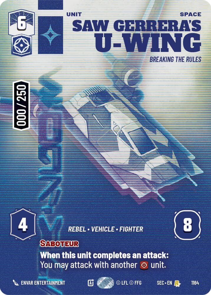 Saw Gerrera's U-Wing - Breaking the Rules (Serialized) — Secrets of Power card