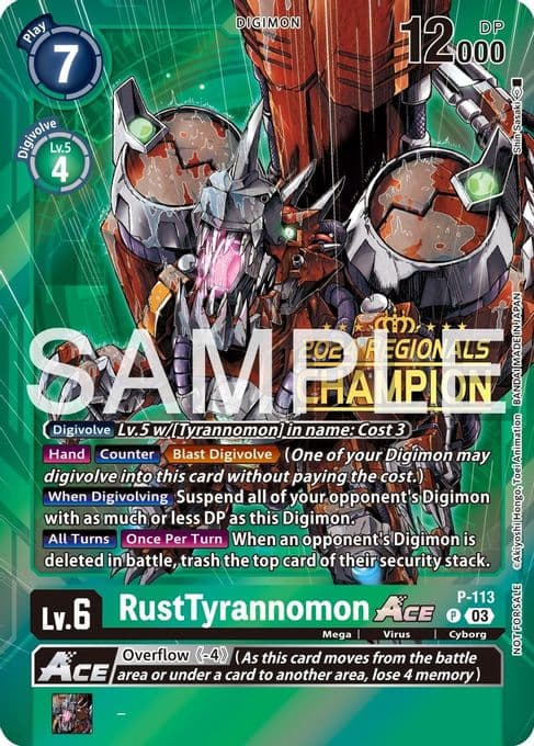 RustTyrannomon ACE - P-113 (2024 Regionals Champion)