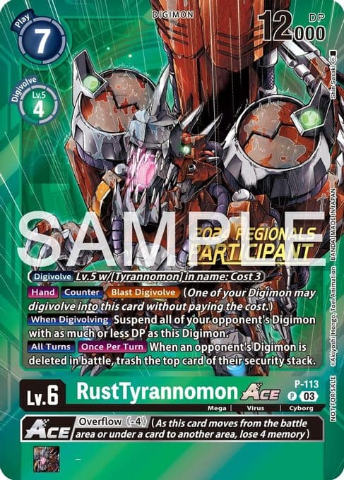 RustTyrannomon ACE - P-113 (2024 Regionals Participant)